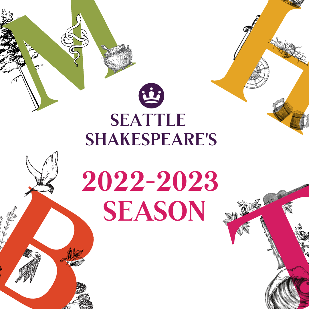 20222023 Season Seattle Shakespeare Company